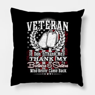 Thank our Veteran brother and sisters Pillow