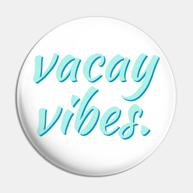 Vacay Vibes. Pin by CityNoir