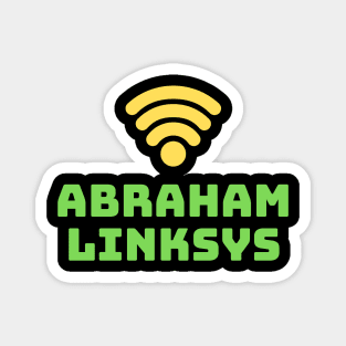 Abraham linksys computer programming funny Magnet