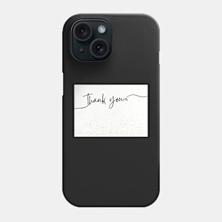 Thank you design Phone Case