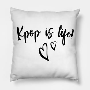 K-POP is Life! - Simple Design Pillow