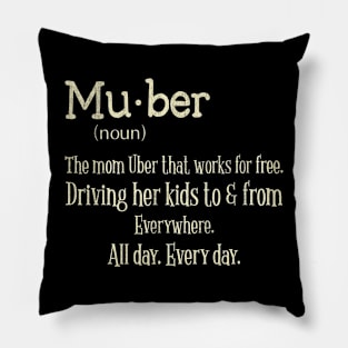 Muber Definition The Mom Uber That Works For Free Pillow