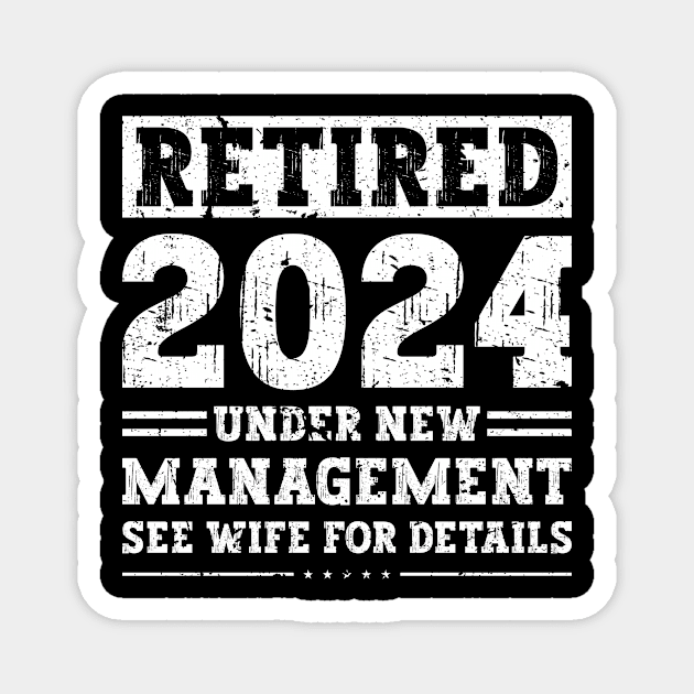 Funny Retirement Humor Men Dad 2024 Retiring Party Magnet by Humbas Fun Shirts