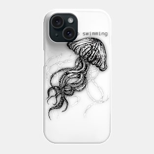 Just keep swimming Phone Case