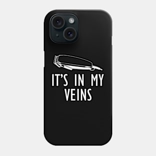 Barber - It's in my veins Phone Case