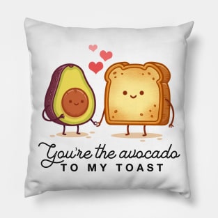 You're The Avocado To My Toast For Avocado Lovers Gifts Pillow