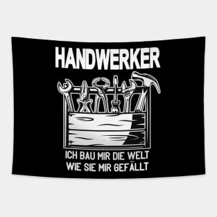 Handwerker Sprüche Geschenke Tapestry