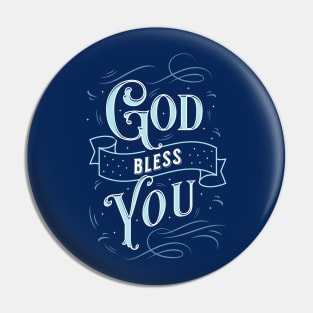 God Bless You Pin