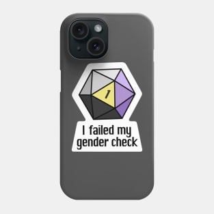 NEW! I failed my gender check (Non-Binary) Phone Case