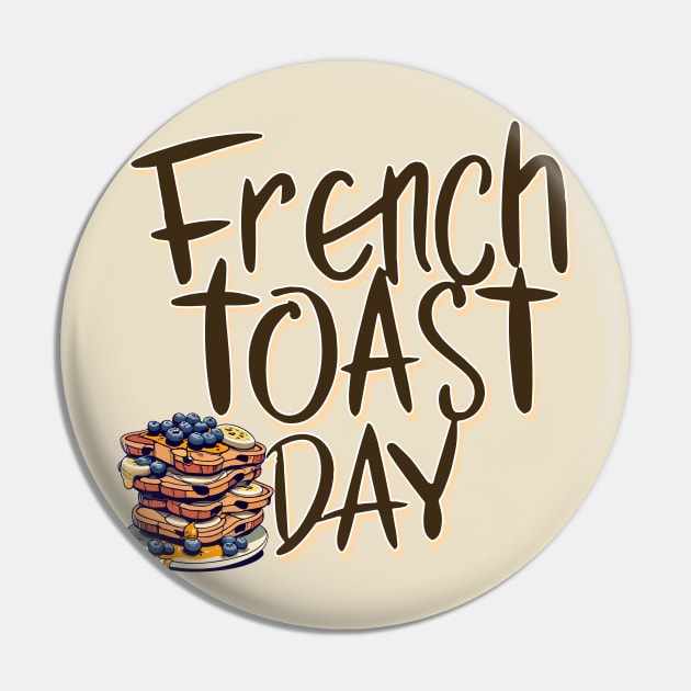 National French Toast Day – November Pin by irfankokabi