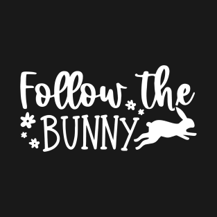 Easter Celebration 2023 - Follow The Bunny T-Shirt