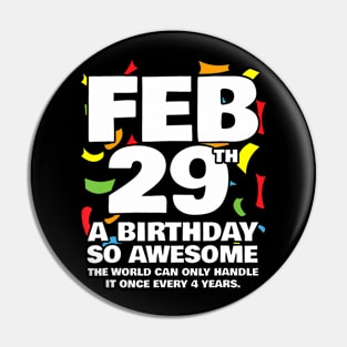 Leap Year Birthday Feb 29th Birthday Leap Day Birthday Pin