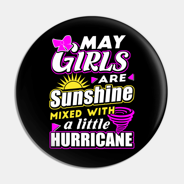 May Girls are Sunshine Mixed with Hurricane Pin by adik