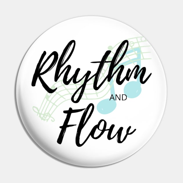 Rhythm and Flow Pin by ActionFocus