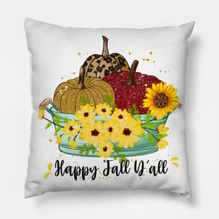 Happy Fall You All Pillow