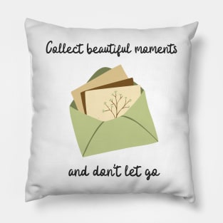 Collect Beautiful Moments And Don't Let Go Cute Pastel Envelpe Print Pillow