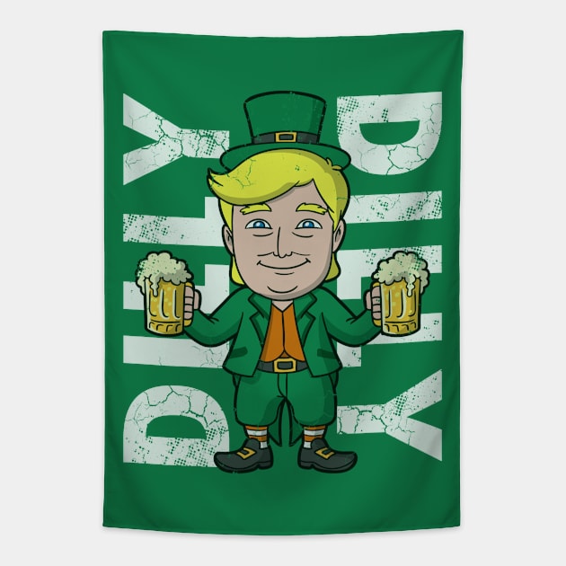 Trump Dilly Dilly Irish St Patricks Day Tapestry by E