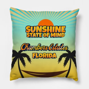 Chambers Estates Florida - Sunshine State of Mind Pillow