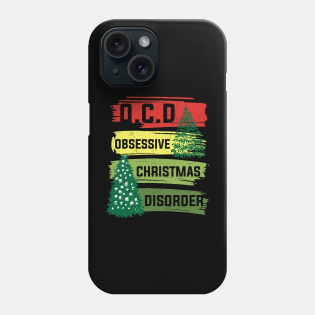 Obsessive Christmas Disorder Phone Case by MZeeDesigns