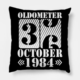 Oldometer 36 Years Old Was Born In October 1984 Happy Birthday To Me You Father Mother Son Daughter Pillow