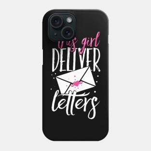 Funny Postal Worker For A Mailwoman Phone Case