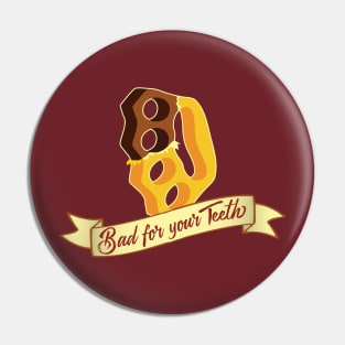 Bad for your Teeth - Chocolate Brass Knuckles Pin