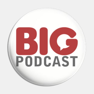 Big Podcast Logo - Red/Grey Pin