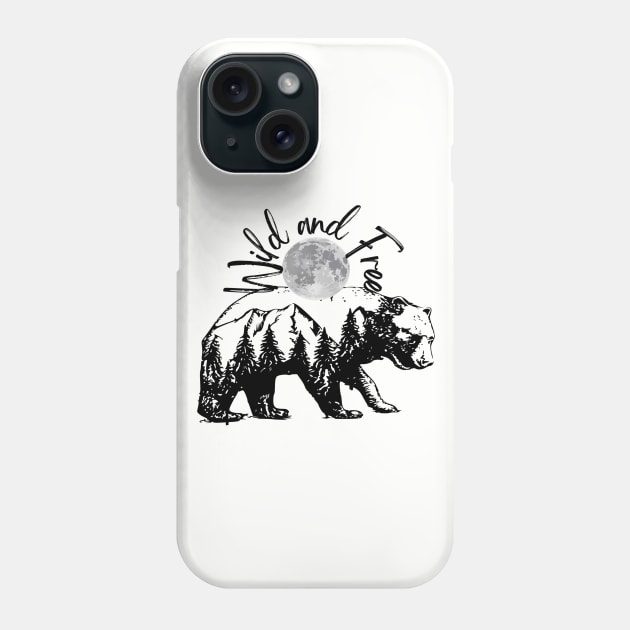 Wild & Free Bear Phone Case by JCK Alaska