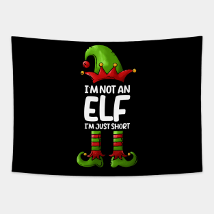 I'm Not An Elf Im Just Short Funny Christmas Matching Family tee Tapestry