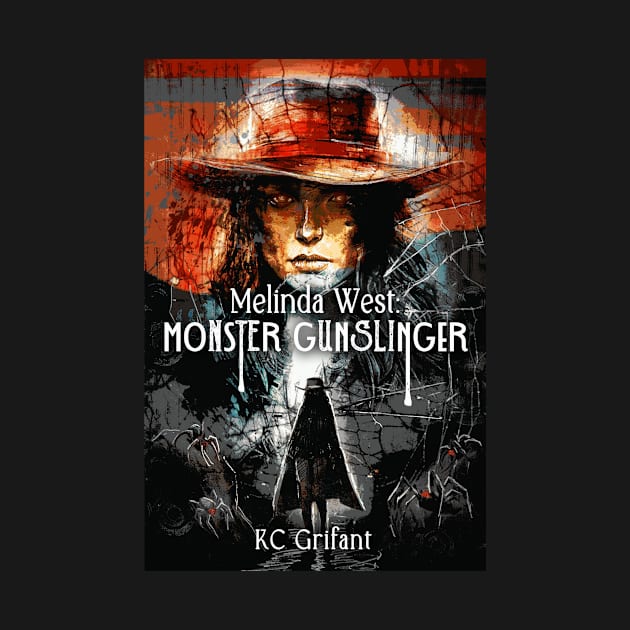 Melinda West Monster Gunslinger by Brigids Gate Press