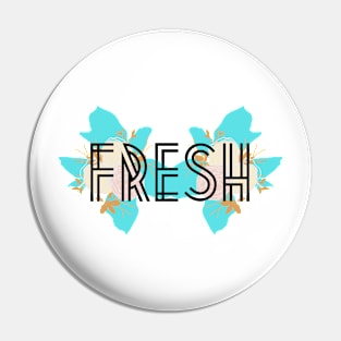 Fresh Floral Pin