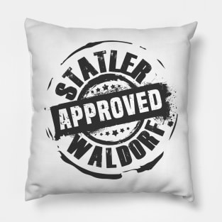 Statler and Waldorf approved Pillow