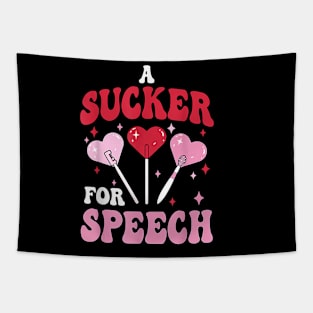 A Sucker For Speech Therapy Pathologist SLP Valentines Day Tapestry