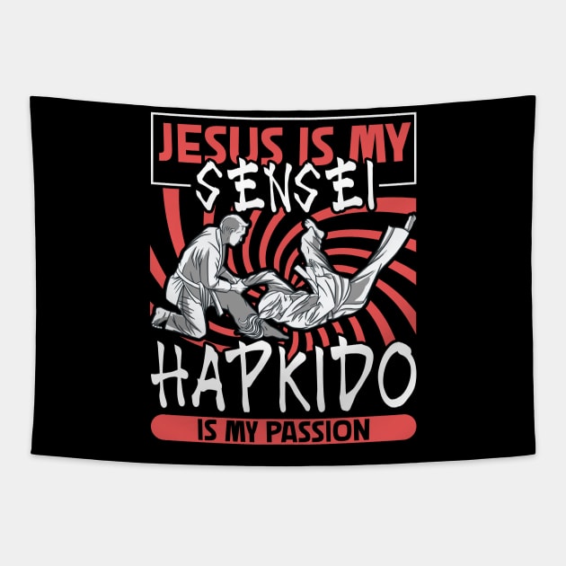 Jesus is my sensei - my passion is Hapkido Tapestry by Modern Medieval Design