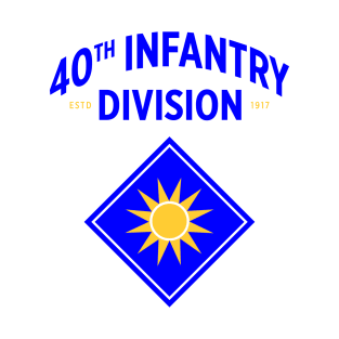 40th Infantry Division United States Military T-Shirt