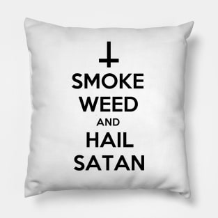 Smoke Weed and Hail Satan | Funny Satanist Pillow