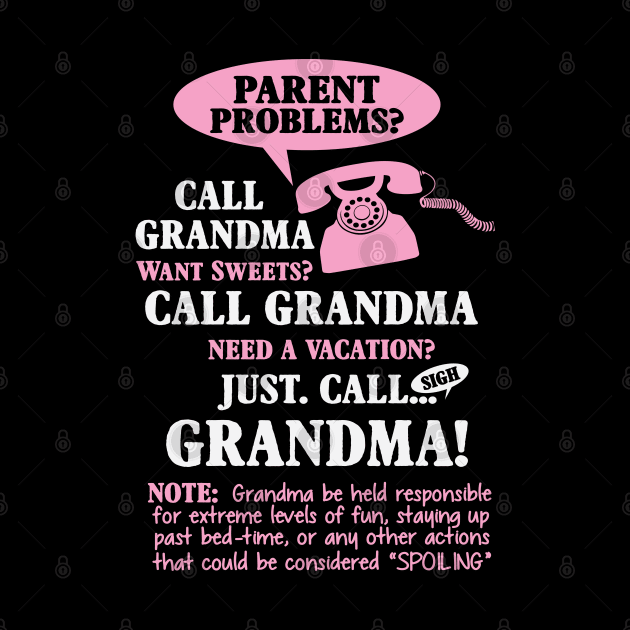 Just Call Grandma by ryanjaycruz