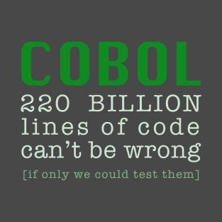 220 BILLION LINES OF CODE T-Shirt