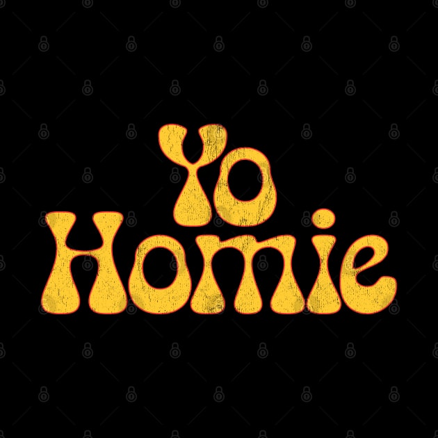 Yo Homie by Snapdragon