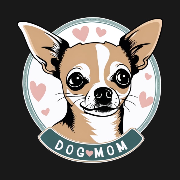 Dog Mom Cute Smiling Chihuahua by LittleBean