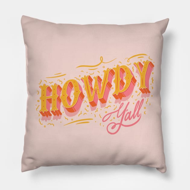 Howdy Yall - Pink Background Pillow by anycolordesigns