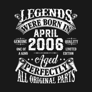 Vintage April 2006 Classic Being Awesome Retro Birthday Gift T-Shirt