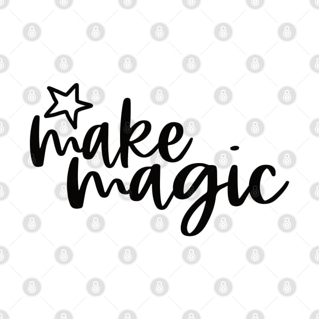 Make Magic by BlueZenStudio