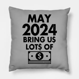 Funny New Year 2024 I Want Money Wish Meme Pillow