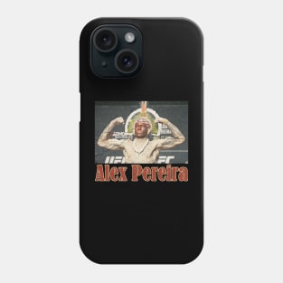 Alex Pereira Poatan Phone Case