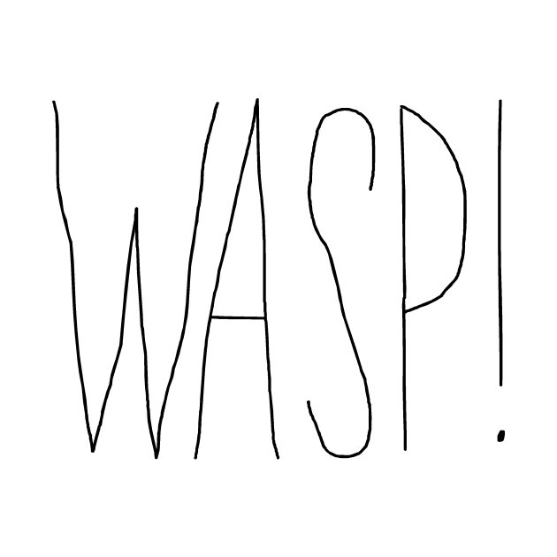 Willy Bum Bum - "Wasp!" by alienredwolf