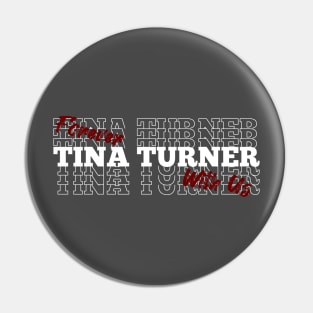 Tina Turner Pin