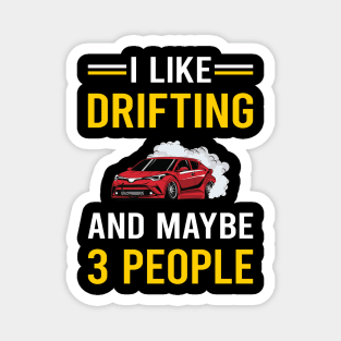 3 People Drifting Drift Magnet