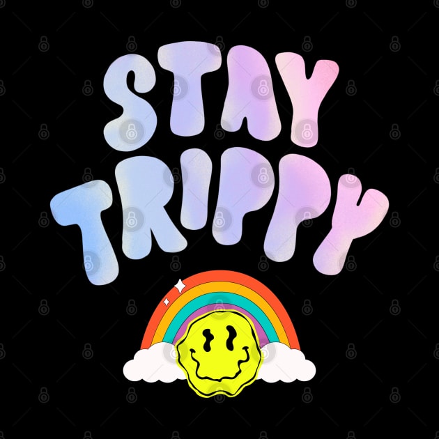 stay trippy by derrickcrack