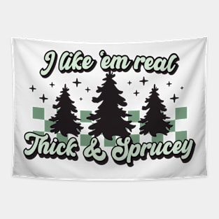 Retro I like Em' Real Thick & Sprucey Christmas Gifts Women Tapestry